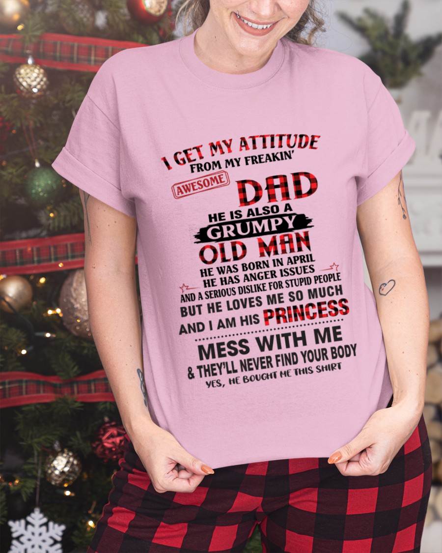 APRIL - I GET MY ATTITUDE FROM MY FREAKIN' AWESOME DAD - FROM DAD - TLEE04 (SKU2603-78-04)