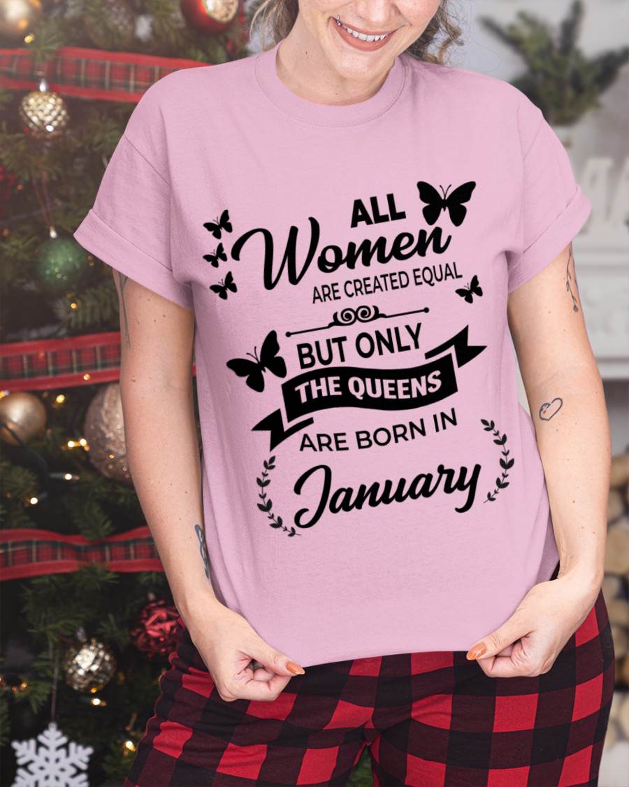 JANUARY GIRLS ARE TRUE QUEENS - FOR WOMEN - TLEE01 (SKU2605-58-01)