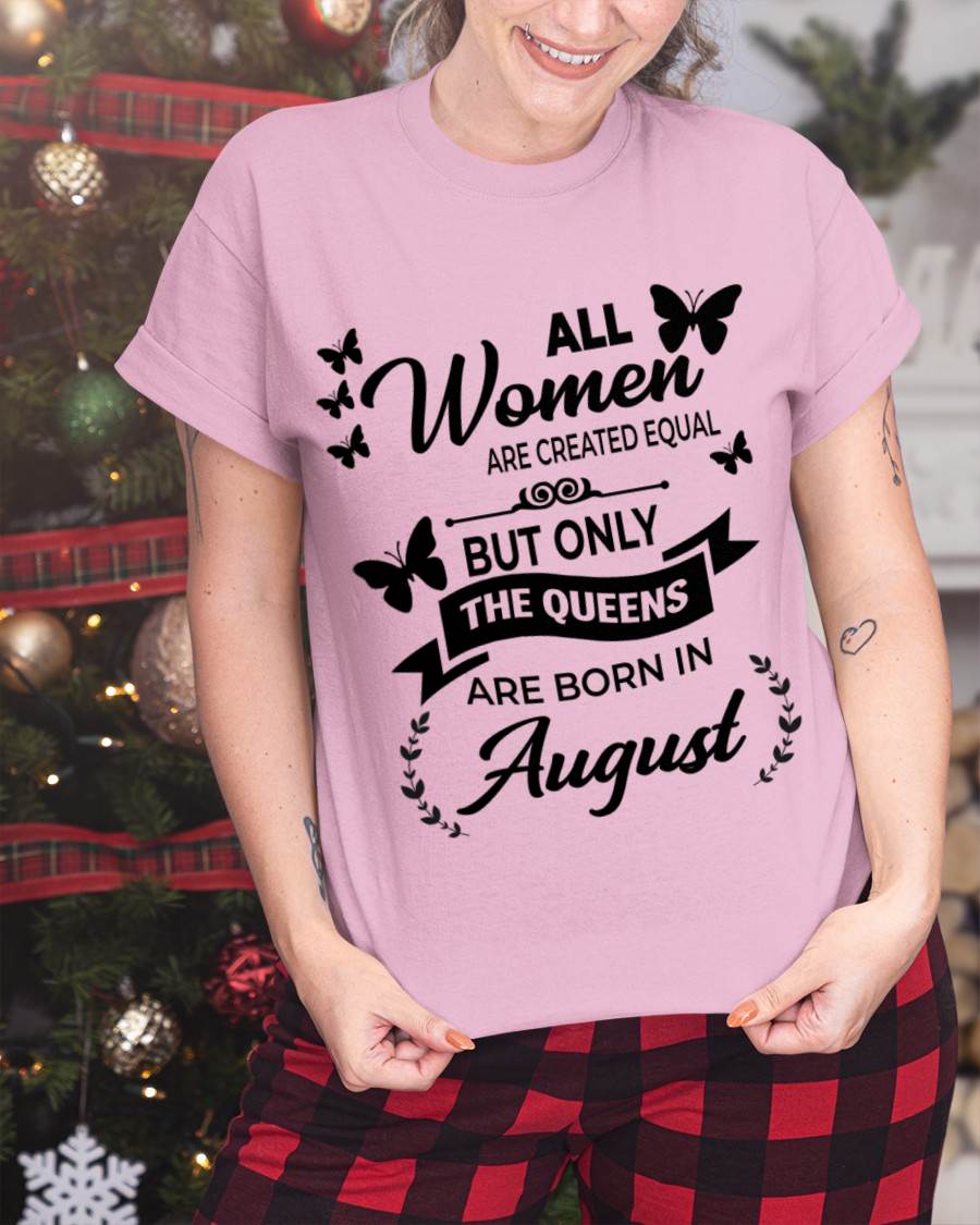 AUGUST GIRLS ARE TRUE QUEENS - FOR WOMEN - TLEE08 (SKU2605-58-08)