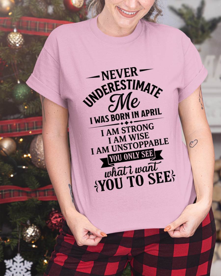 APRIL GIRL – NEVER UNDERESTIMATE ME - FOR WOMEN - TLEE04 (SKU2606-91-04)