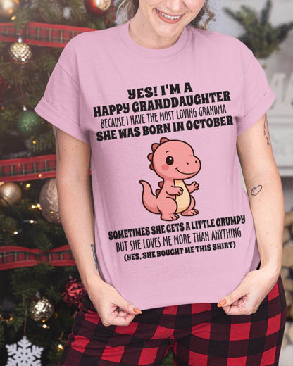 OCTOBER - YES! I'M A HAPPY GRANDDAUGHTER BECAUSE I HAVE THE MOST LOVING GRANDMA - FROM GRANDMA - TLEE10 (SKU09-71-10)