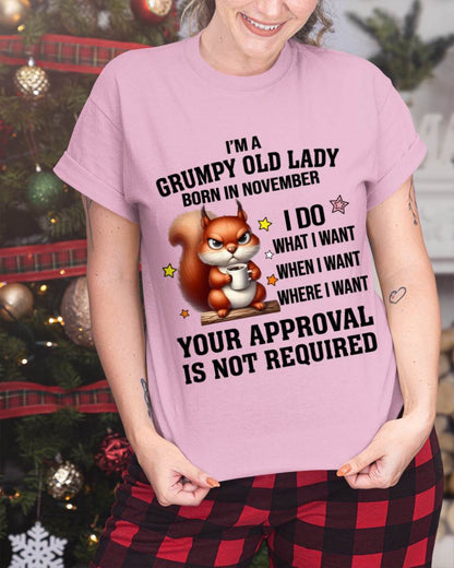 NOVEMBER BORN WOMEN DON’T NEED APPROVAL TEE - FOR WOMEN - TLEE11 (SKU2605-211-11)