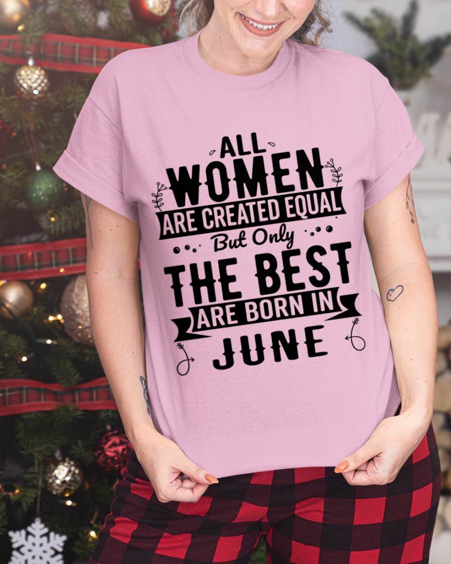 JUNE WOMEN ARE THE BEST KIND - FOR WOMEN - TLEE06 (SKU2605-398-06)