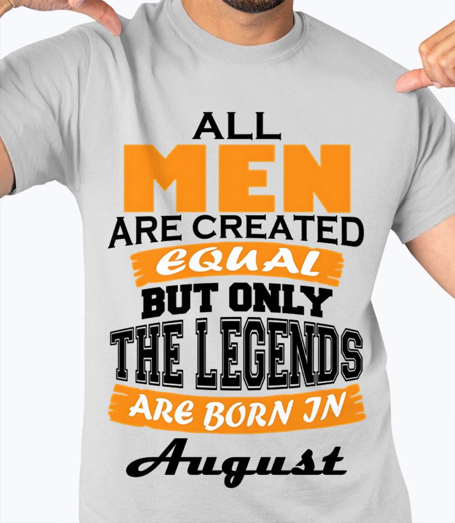 AUGUST BORN – ONLY LEGENDS ARE CREATED - FOR MAN - TLEE08 (SKU2606-281-08)