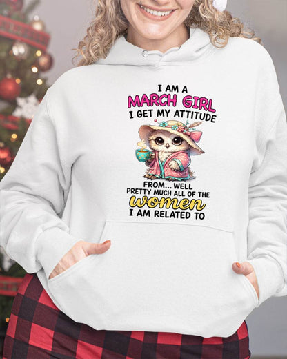 MARCH GIRL – I GET MY ATTITUDE FROM MY FAMILY - FOR WOMEN - TLEE03 (SKU2604-294-03)