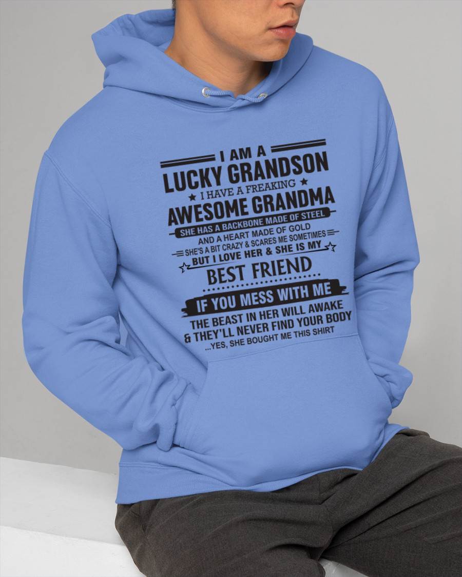 I AM A LUCKY GRANDSON I HAVE A FREAKING AWESOME GRANDMA - FROM GRANDMA - TLEE00 (SKU2603-05-00)