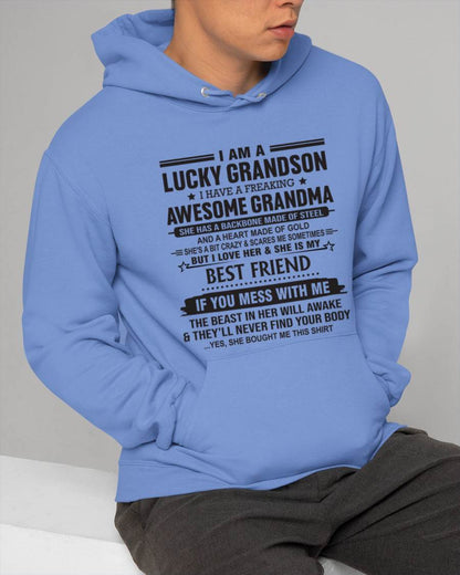 I AM A LUCKY GRANDSON I HAVE A FREAKING AWESOME GRANDMA - FROM GRANDMA - TLEE00 (SKU2603-05-00)