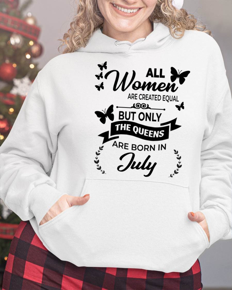 JULY GIRLS ARE TRUE QUEENS - FOR WOMEN - TLEE07 (SKU2605-58-07)