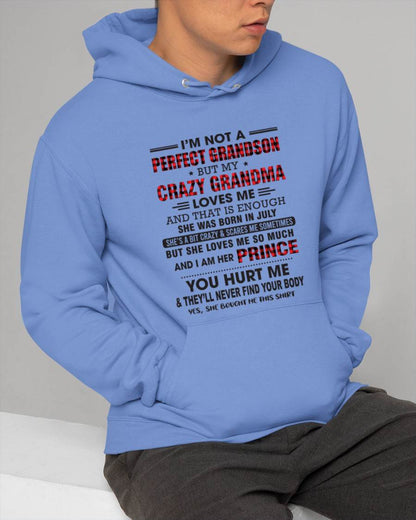 JULY - I’M NOT A PERFECT GRANDSON BUT MY CRAZY GRANDMA LOVES ME AND THAT IS ENOUGH - FROM GRANDMA - TLEE07 (SKU12-310-07)