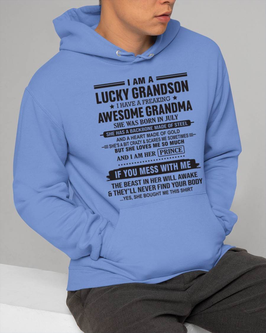 JULY - I AM A LUCKY GRANDSON I HAVE A FREAKING AWESOME GRANDMA - FROM GRANDMA - TLEE07 (SKU11-29-07)