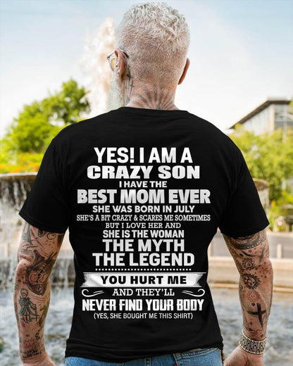JULY - YES! I AM A CRAZY SON I HAVE THE BEST MOM EVER - FROM MOM - TLEE07 (SKU09-38-07)