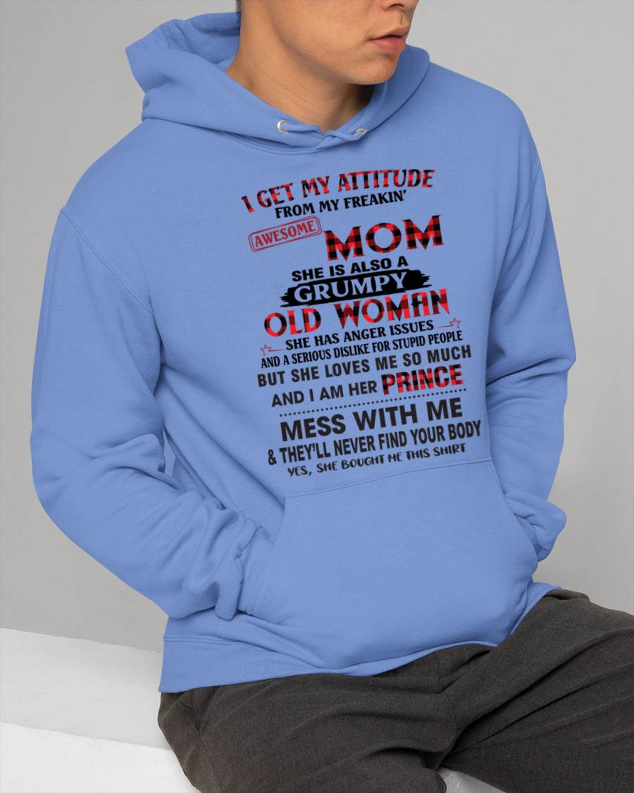 I GET MY ATTITUDE FROM MY FREAKIN' AWESOME MOM - FROM MOM - TLEE00 (SKU2603-156-00)