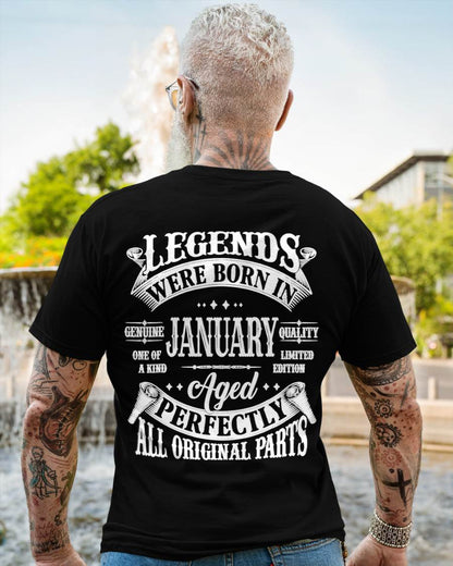 January -  Legends Were Born In January Genuine Quality - Gift For Man - TLEE01 (SKU08-37-01)