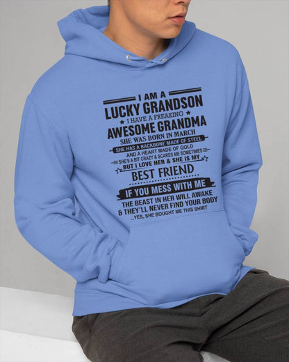 MARCH - I AM A LUCKY GRANDSON I HAVE A FREAKING AWESOME GRANDMA - FROM GRANDMA - TLEE03 (SKU2603-05-03)
