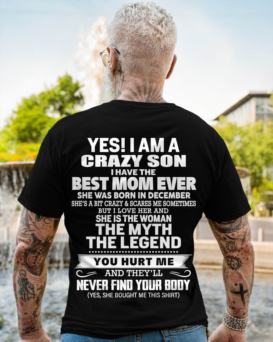 DECEMBER - YES! I AM A CRAZY SON I HAVE THE BEST MOM EVER - FROM MOM - TLEE12 (SKU09-38-12)