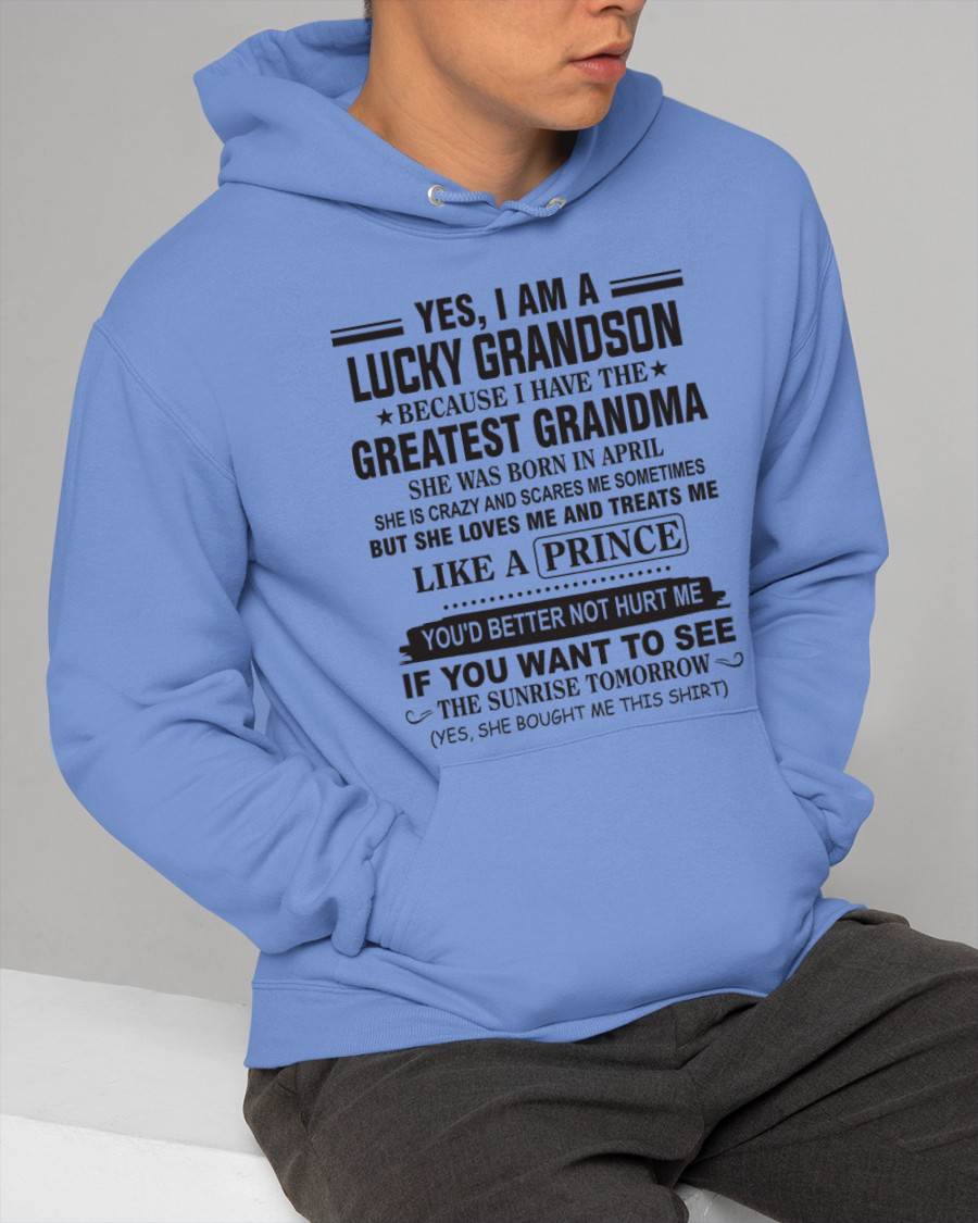 APRIL - YES, I AM A LUCKY GRANDSON BECAUSE I HAVE THE GREATEST GRANDMA - FROM GRANDMA - TLEE04 (SKU10-84-04)