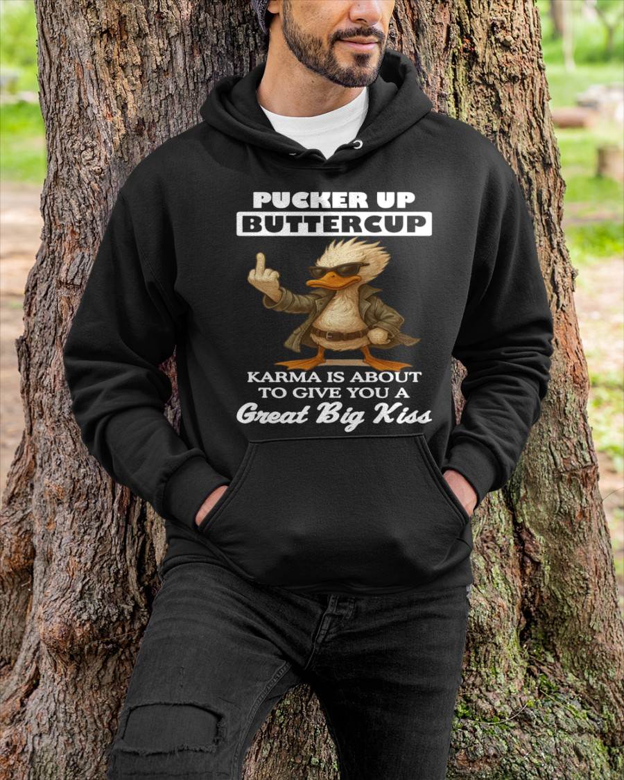 PUCKER UP, BUTTERCUP – IT’S PAYBACK TIME! - GIFT FOR MAN - TLEE00