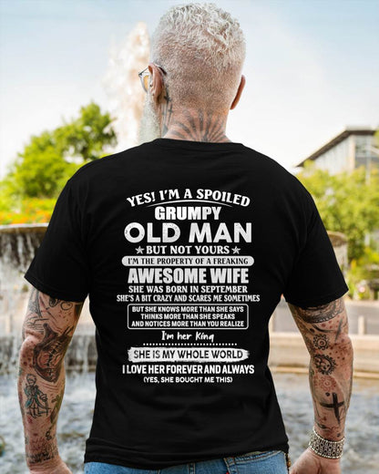 September - Yes I'm A Spoiled Grumpy Old Man - Gift For Husband From Wife - TLEE09 (SKU07-100-09)
