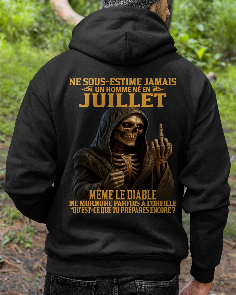 NE SOUS-ESTIME JAMAIS UN HOMME NÉ EN JUILLET Fr07 TLEE07 male (SKU12-305-07)