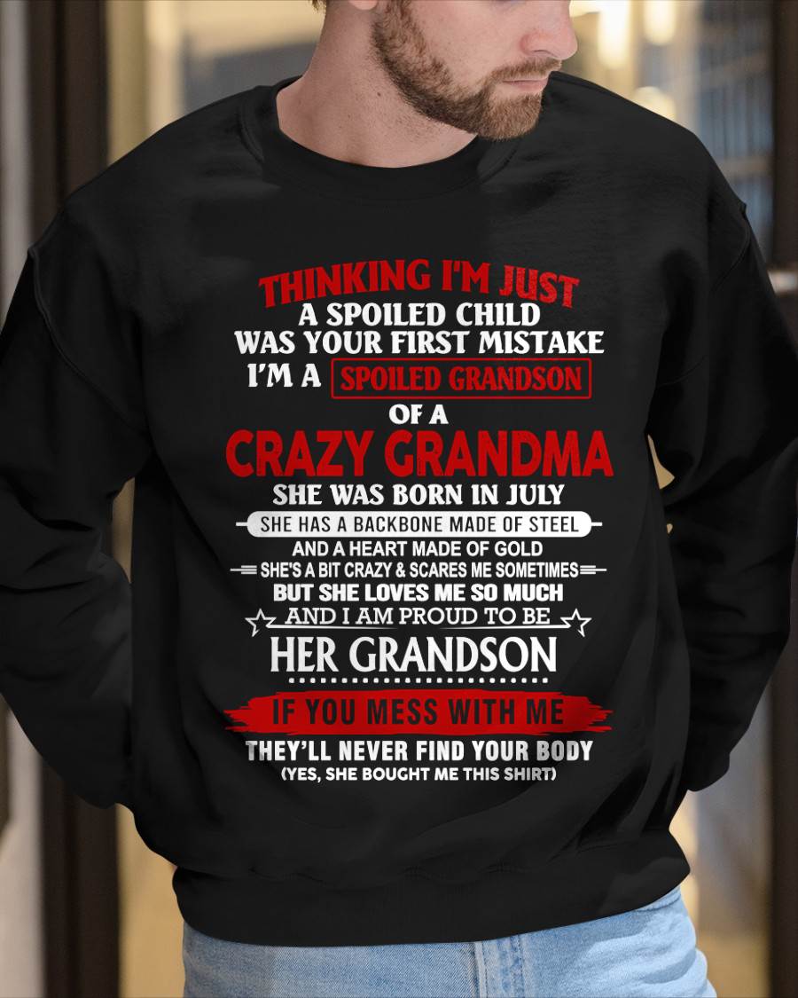 JULY - THINK I'M SPOILED? WRONG—I'M A CRAZY GRANDMA’S GRANDSON - FROM GRANDMA - TLEE07 (SKU2603-186-07)