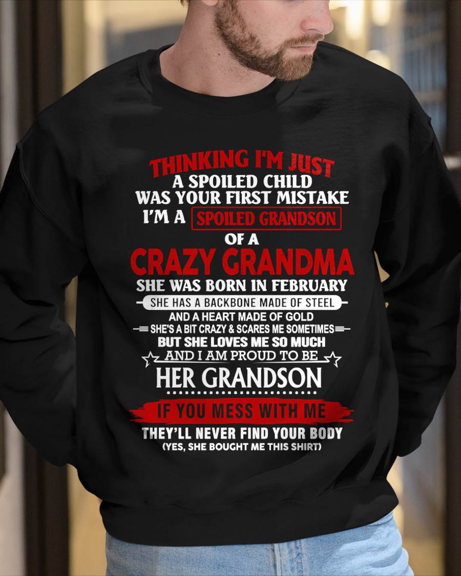 FEBRUARY - THINK I'M SPOILED? WRONG—I'M A CRAZY GRANDMA’S GRANDSON - FROM GRANDMA - TLEE02 (SKU2603-186-02)