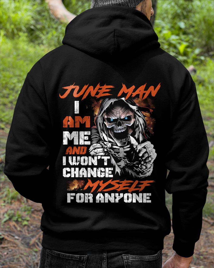 June Man - I Am Me And I Won't Change Myself For Anyone - Gift For Man - TLEE06 (SKU08-75-06)