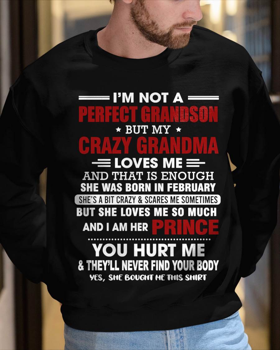 FEBRUARY - NOT A PERFECT GRANDSON, BUT LOVED BY MY CRAZY GRANDMA - FROM GRANDMA - TLEE02 (SKU2603-187-02)