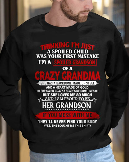 THINK I'M SPOILED? WRONG—I'M A CRAZY GRANDMA’S GRANDSON - FROM GRANDMA - TLEE00 (SKU2603-186-00)