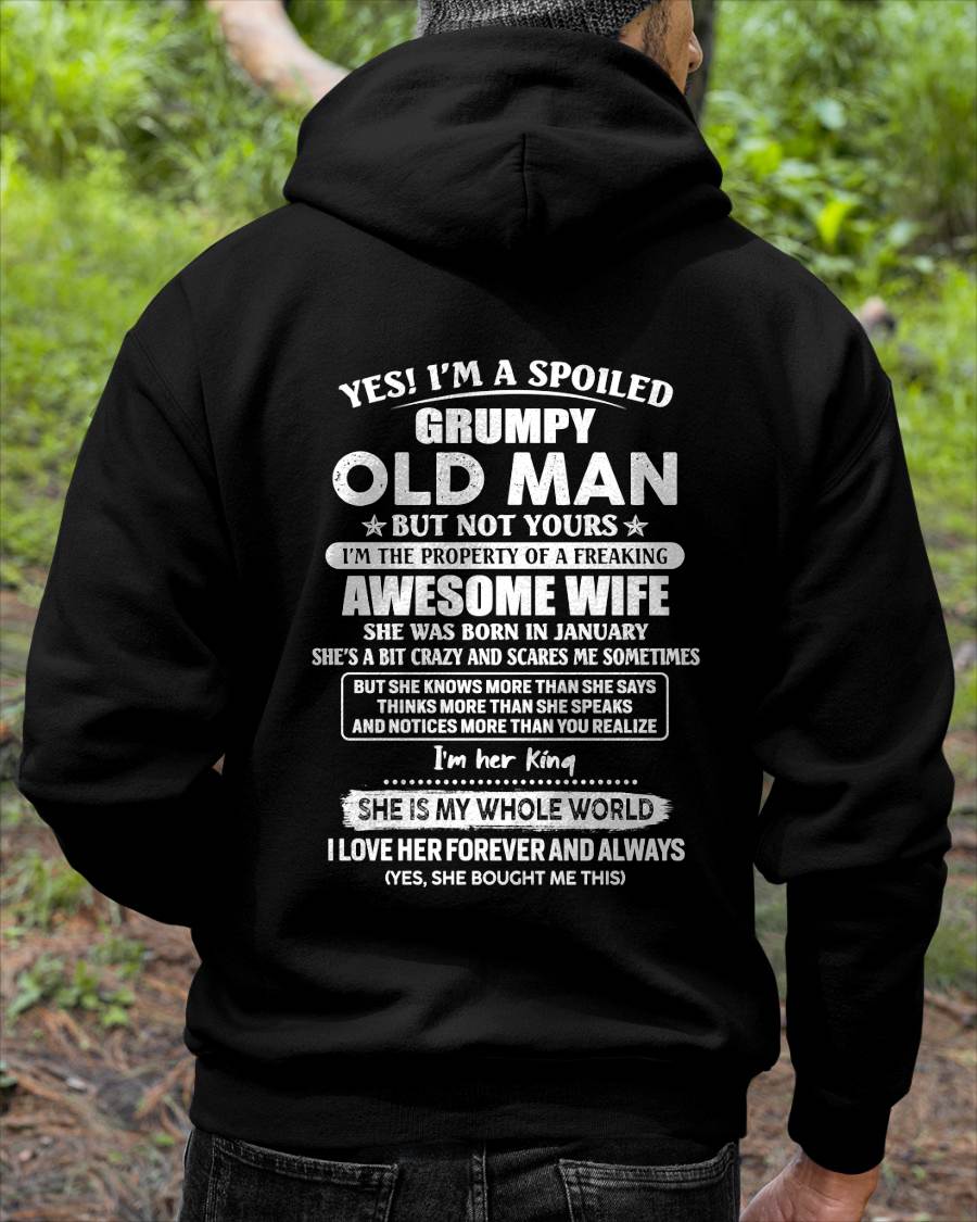 January - Yes I'm A Spoiled Grumpy Old Man - Gift For Husband From Wife - TLEE01 (SKU07-100-01)