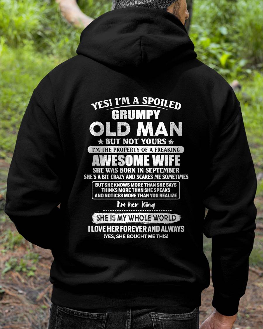 September - Yes I'm A Spoiled Grumpy Old Man - Gift For Husband From Wife - TLEE09 (SKU07-100-09)