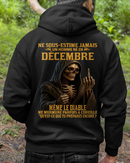 NE SOUS-ESTIME JAMAIS UN HOMME NÉ EN DÉCEMBRE Fr12 TLEE12 male (SKU12-305-12)