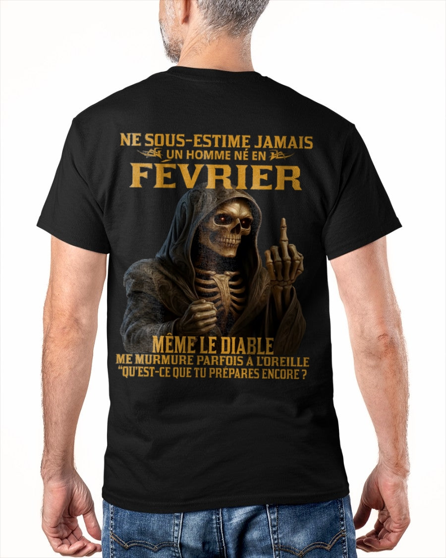 NE SOUS-ESTIME JAMAIS UN HOMME NÉ EN FÉVRIER Fr02 TLEE02 male (SKU12-305-02)
