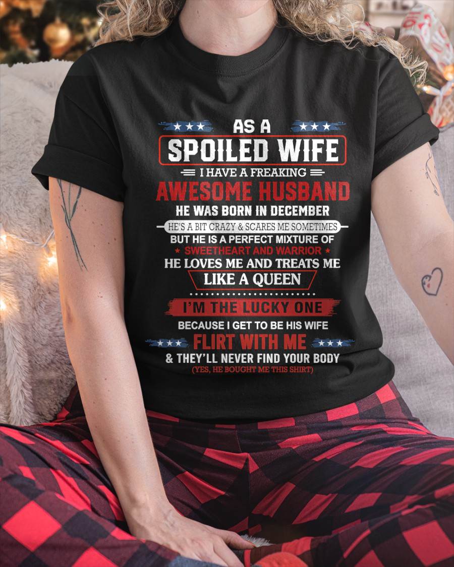 DECEMBER - AS A SPOILED WIFE  I HAVE A FREAKING AWESOME HUSBAND - FROM HUSBAND - TLEE12 (SKU12-290-12)