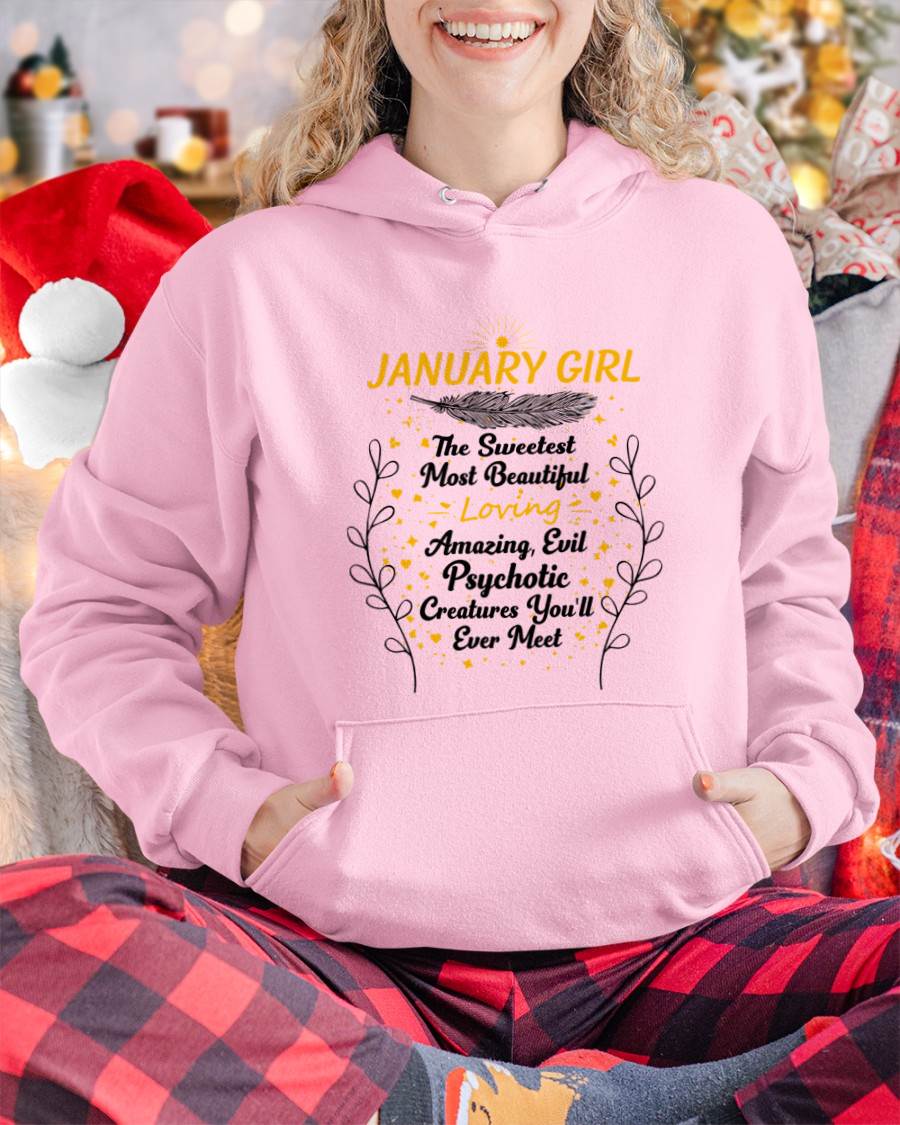 JANUARY GIRL – SWEET, BEAUTIFUL & A LITTLE PSYCHOTIC - FOR WOMEN - TLEE01 (SKU2603-297-01)