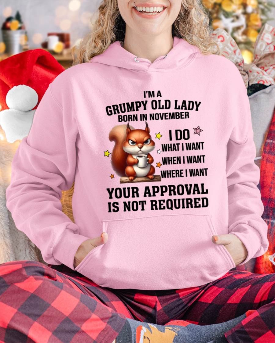 NOVEMBER BORN WOMEN DON’T NEED APPROVAL TEE - FOR WOMEN - TLEE11 (SKU2605-211-11)