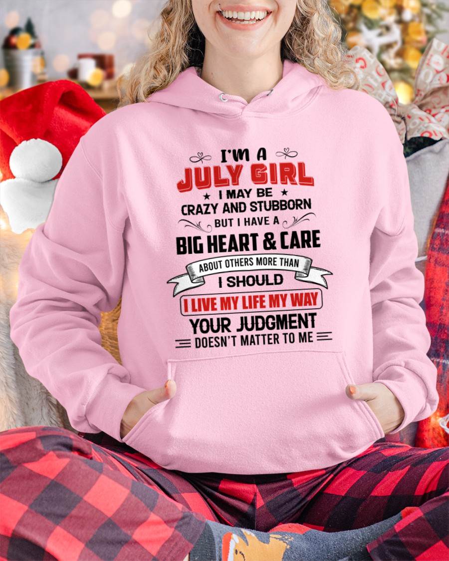 JULY - MY LIFE, MY RULES, AND I STAND BY EVERY CHOICE I MAKE - FOR WOMEN - TLEE07 (SKU26T-01239-07)