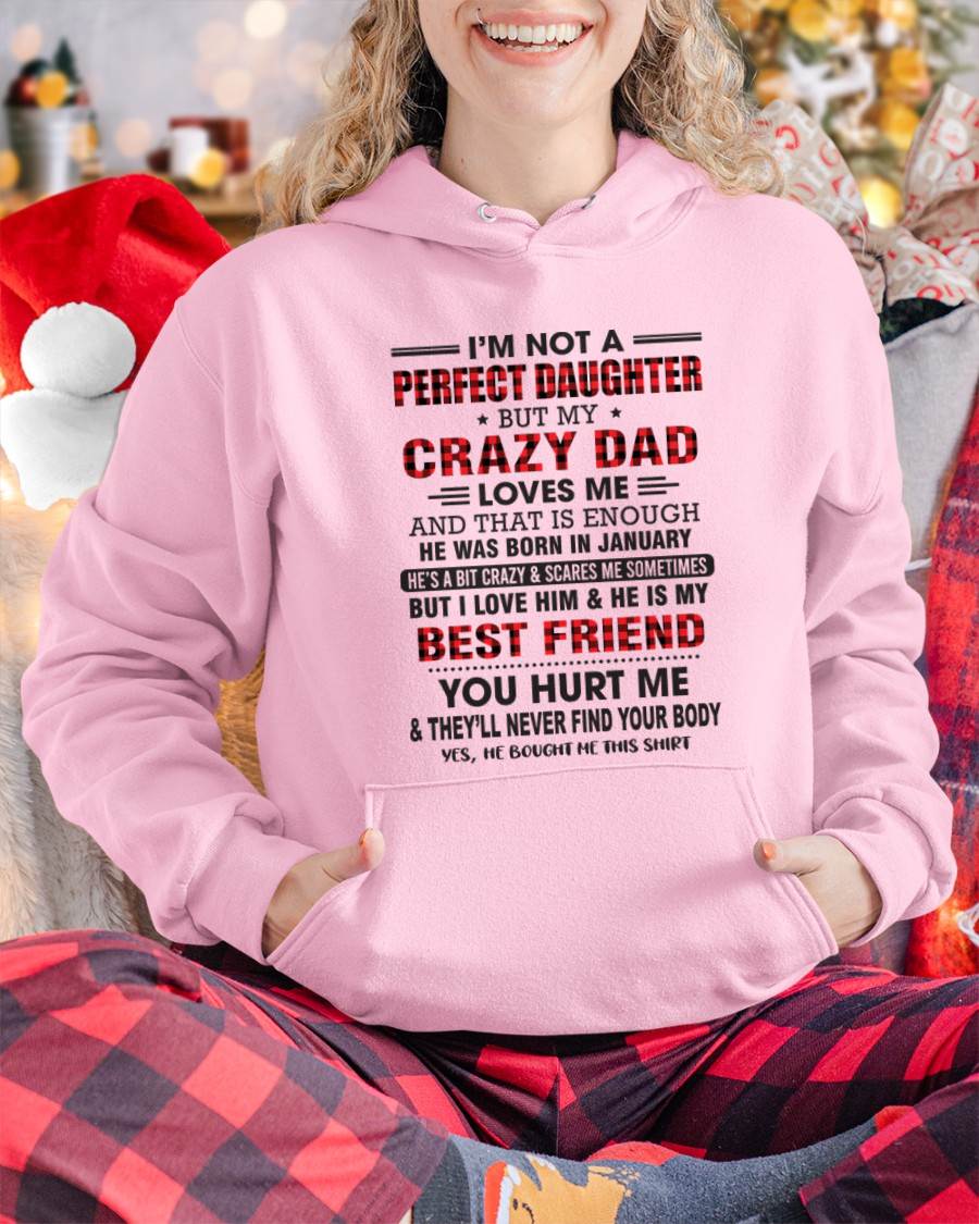 JANUARY - I'M NOT A PERFECT DAUGHTER BUT MY CRAZY DAD - FROM DAD - TLEE01 (SKU26T-01-14-01)