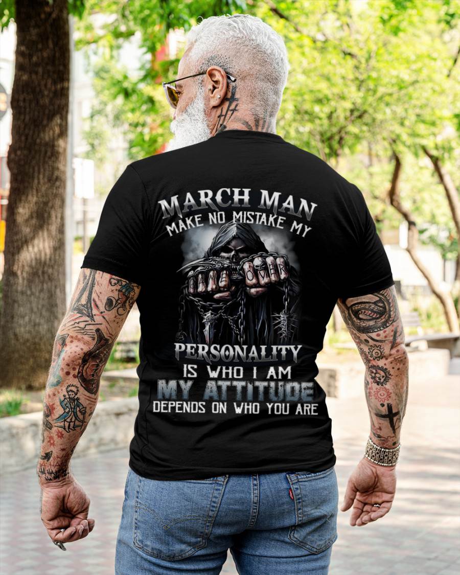 April Man Make No Mistake My Personality Is Who I Am My Attitude Depends On Who You Are - Gift For Man - TLEE04 (SKU08-83-04)