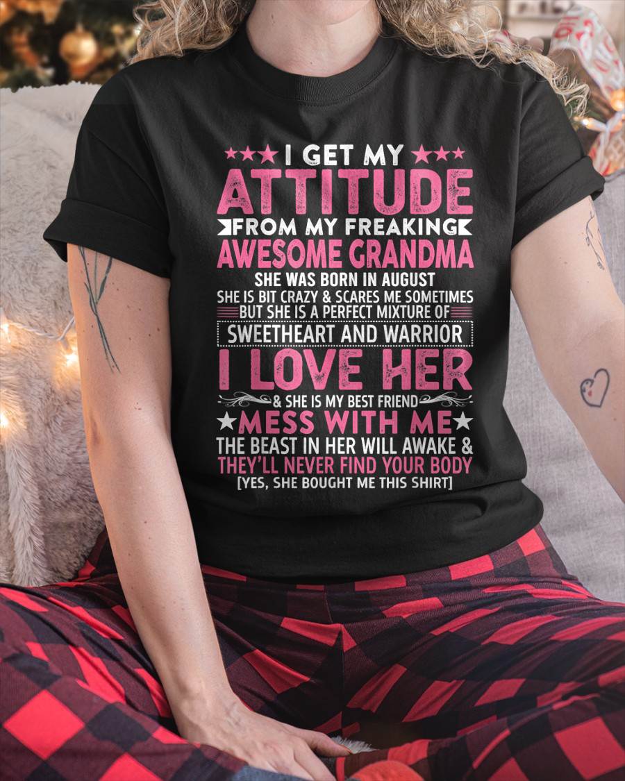 AUGUST - I GET MY ATTITUDE FROM MY FREAKING AWESOME GRANDMA - FROM GRANDMA - TLEE08 (SKU07-163-08)