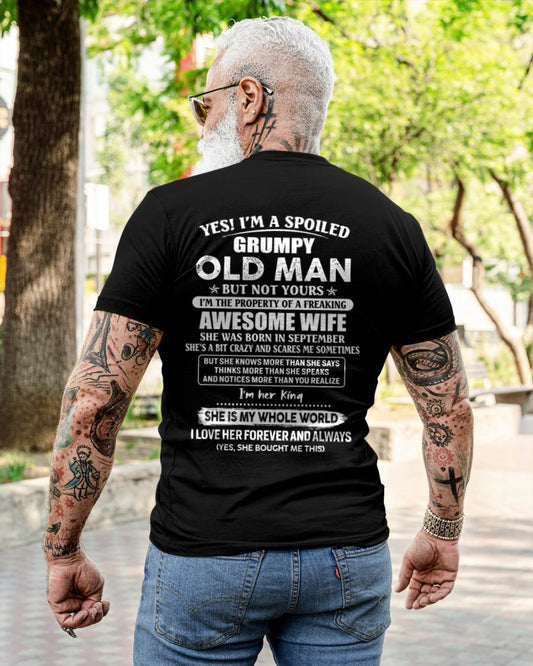 September - Yes I'm A Spoiled Grumpy Old Man - Gift For Husband From Wife - TLEE09 (SKU07-100-09)