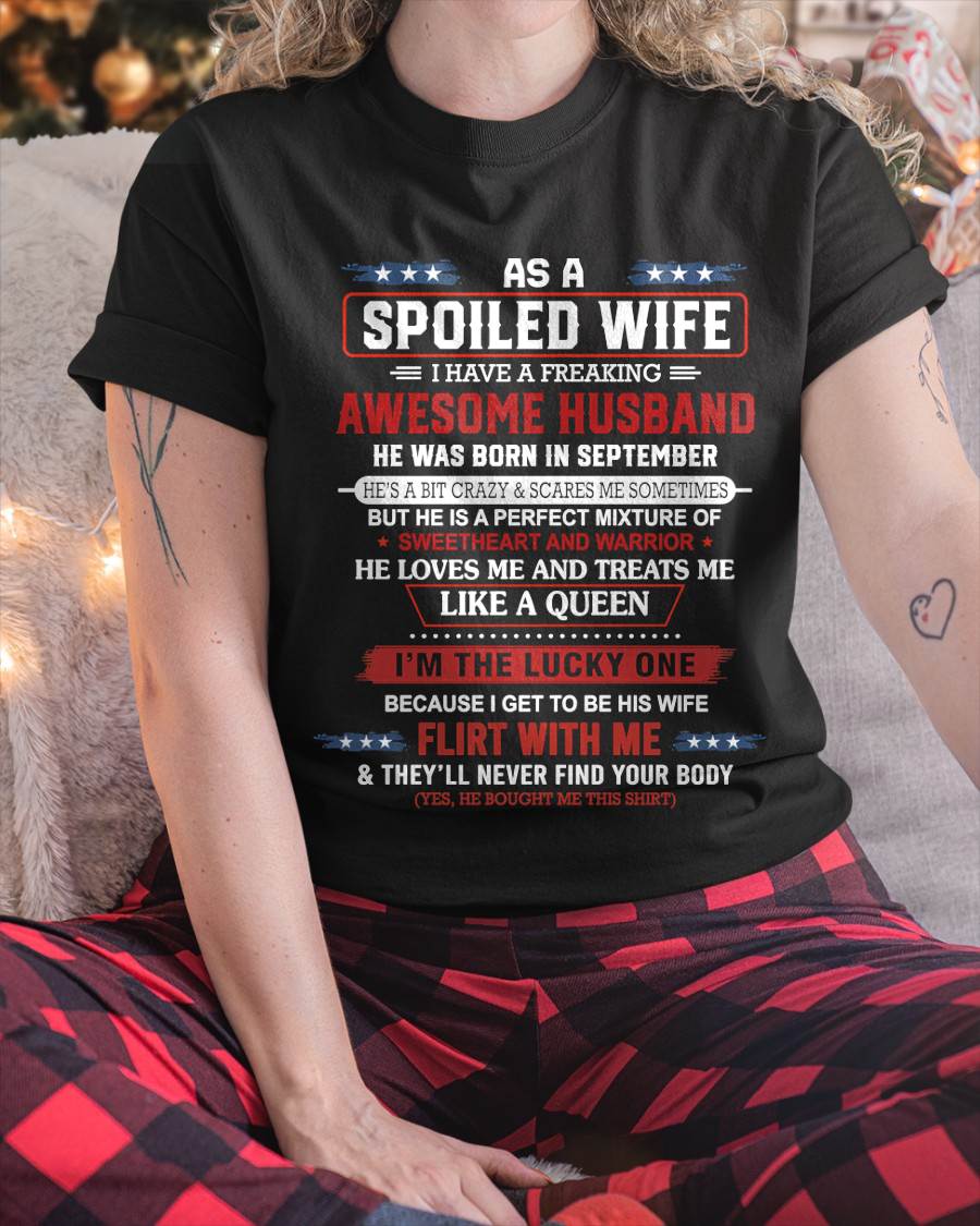 SEPTEMBER - AS A SPOILED WIFE  I HAVE A FREAKING AWESOME HUSBAND - FROM HUSBAND - TLEE09 (SKU12-290-09)
