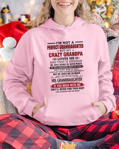 NOVEMBER - I’M NOT A PERFECT GRANDDAUGHTER BUT MY CRAZY GRANDPA LOVES ME AND THAT IS ENOUGH - FROM GRANDPA - TLEE11 (SKU2603-25-11)