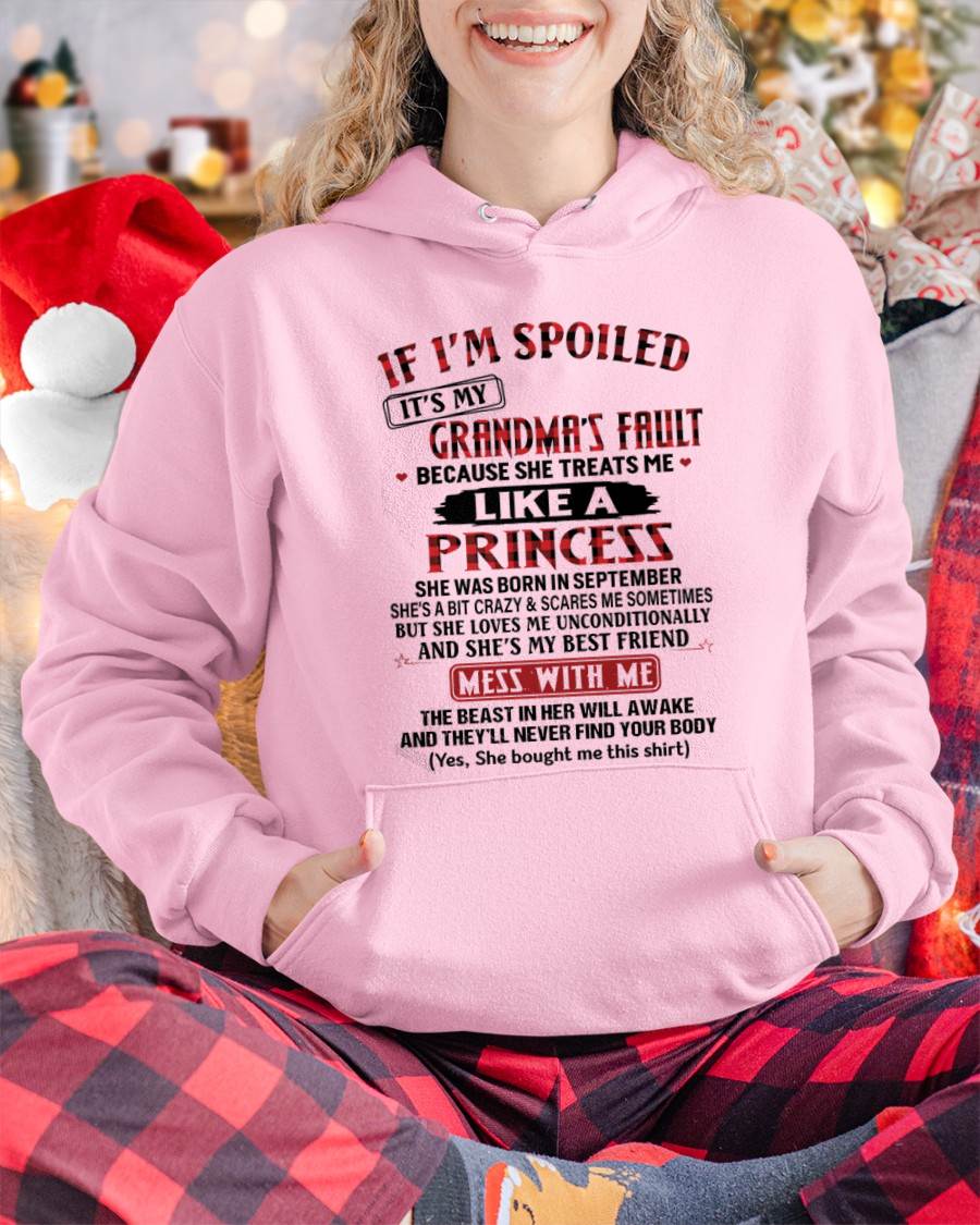 SEPTEMBER - IF I'M SPOILED IT'S MY GRANDMA'S FAULT BECAUSE SHE TREATS ME LIKE A PRINCESS - FROM GRANDMA - TLEE09 (SKU07-92-09)