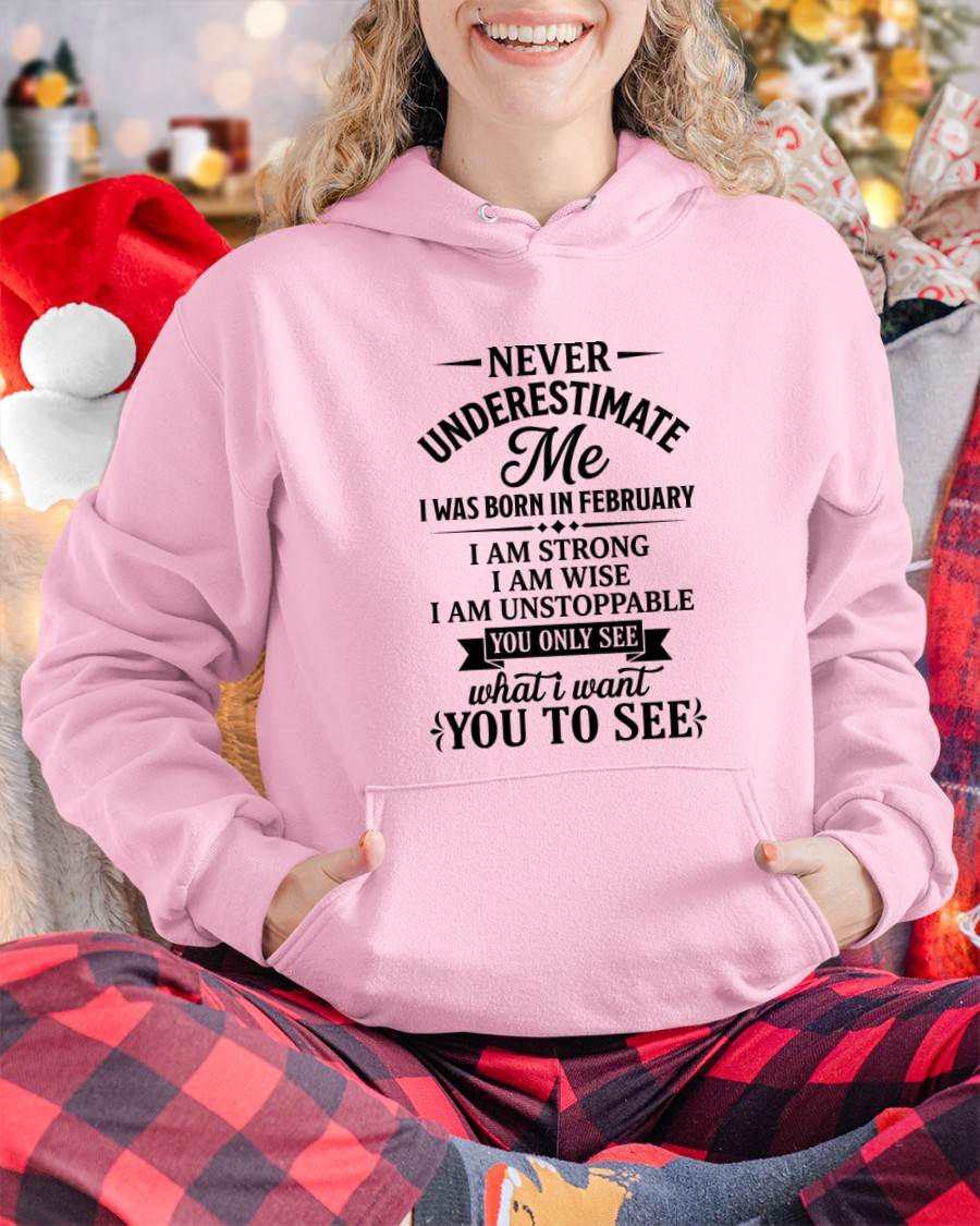 FEBRUARY GIRL – NEVER UNDERESTIMATE ME - FOR WOMEN - TLEE02 (SKU2606-91-02)