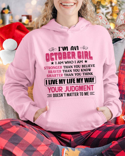 OCTOBER GIRL – I AM WHO I AM, STRONGER, BRAVER, SMARTER - FOR WOMEN - TLEE10 (SKU2603-218-10)