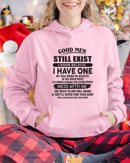 August - Good Men Still Exist I Know Because I Have One - Gift From Husband - TLEE08 (SKU07-167-08)