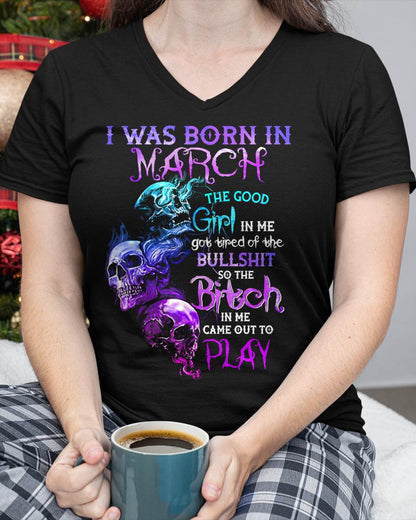 MARCH - THE GOOD GIRL IS GONE – THE REAL ONE JUST SHOWED UP - FOR WOMEN - TLEE03 (SKU10-33-03)