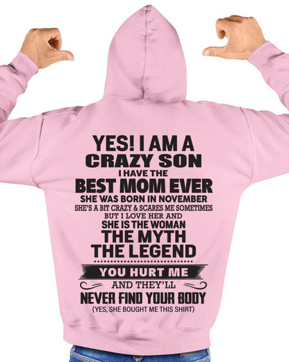 NOVEMBER - YES! I AM A CRAZY SON I HAVE THE BEST MOM EVER - FROM MOM - TLEE11 (SKU09-77-11)