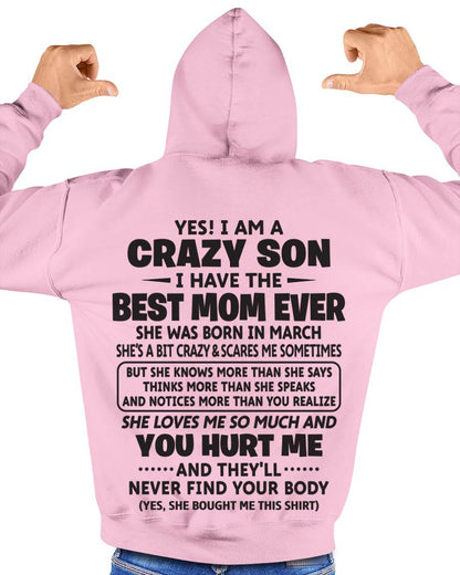 MARCH - YES! I AM A CRAZY SON I HAVE THE BEST MOM EVER - FROM MOM - TLEE03 (SKU09-137-03)