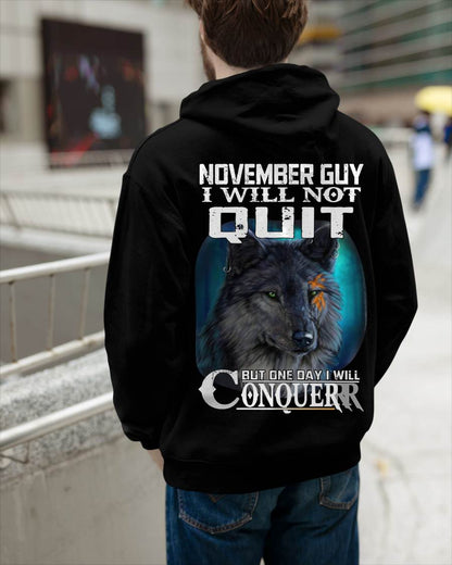 NOVEMBER GUY I WILL NOT QUIT BUT ONE DAY I WILL CONQUER - FOR MAN - TLEE11 (SKU09-48-11)